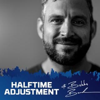 Halftime Adjustment