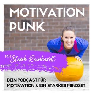 MOTIVATION PUNK - Dein Podcast für ein starkes Mindset mit Strategien von Tobi Beck und Laura Seiler