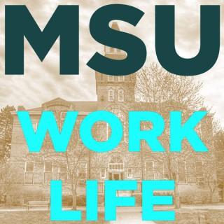 MSU WorkLife Podcast