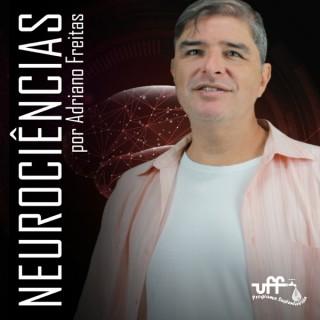 Neurociências por Adriano Freitas (Podcast do Sustenta-Vida UFF)