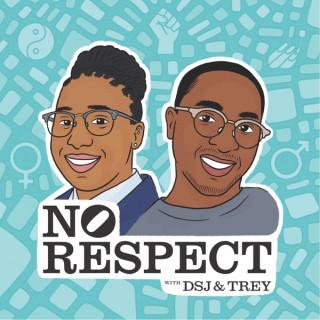 No Respect Podcast