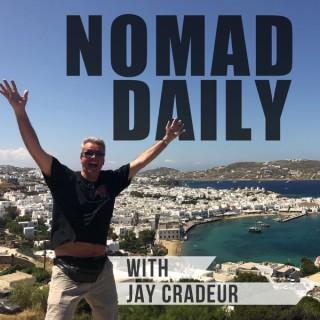 Nomad Daily with Jay Cradeur