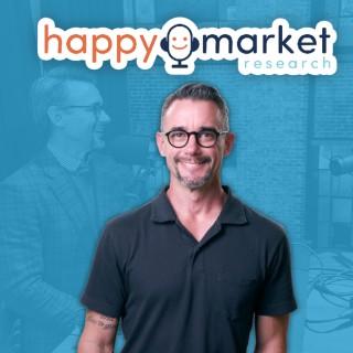 Happy Market Research Podcast