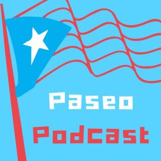 Paseo Podcast