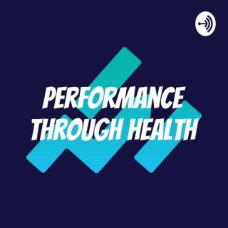Performance Through Health