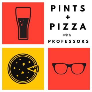 Pints & Pizza With Professors