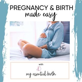 Pregnancy & Birth Made Easy