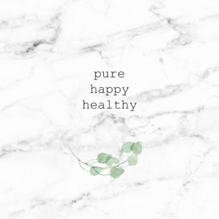 Pure Happy Healthy