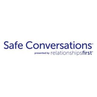 Safe Conversations®