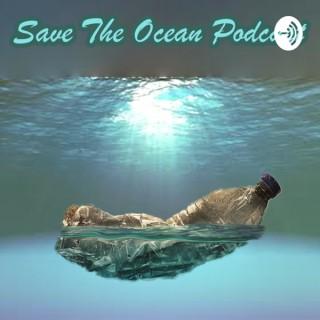 Save The Ocean Podcast