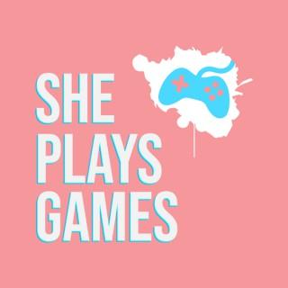 She Plays Games Podcast