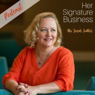 Her Signature Business podcast