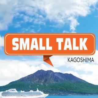 Small Talk Kagoshima