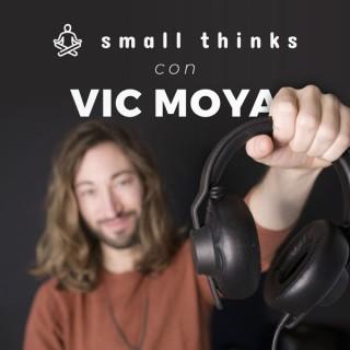 Small Thinks Podcast