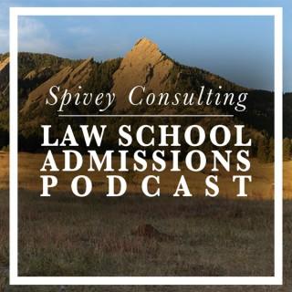 Spivey Consulting Law School Admissions Podcast