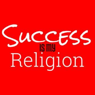 Success Is My Religion #SIMR