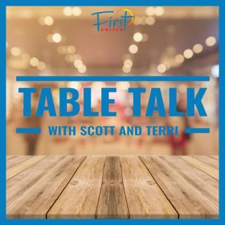 Table Talk with Scott and Terri