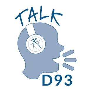 Talk D93 - CCSD93's Official Podcast