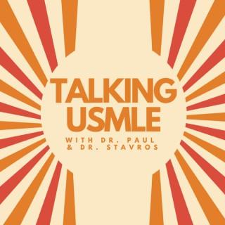 Talking USMLE