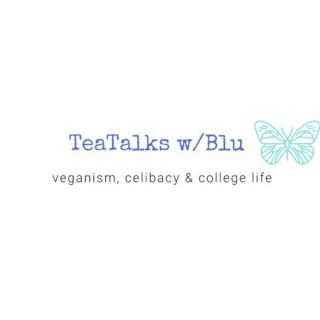 TeaTalks w/Blu