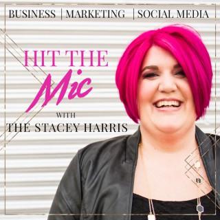 Hit the Mic with The Stacey Harris