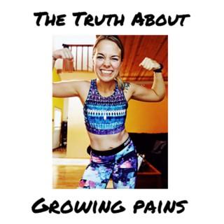 The Truth About Growing Pains
