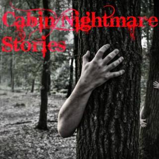 Cabin Nightmare Stories