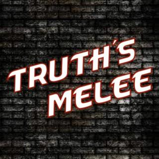 Truth's Melee