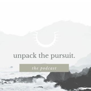 Unpack The Pursuit