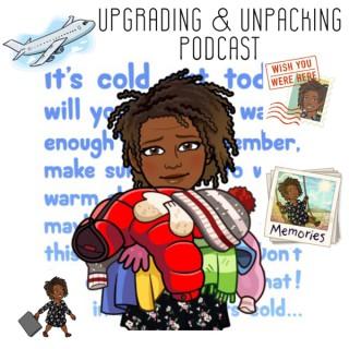 Upgrading & Unpacking Podcast