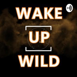 Wake Up Wild