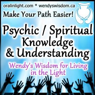 Wendy's Wisdom for Living in the Light