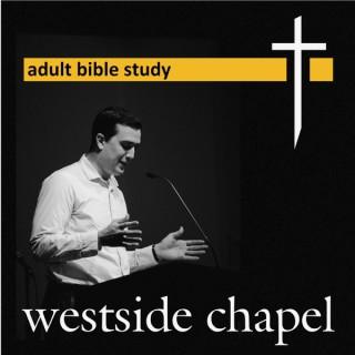 Westside Chapel Adult Bible Study