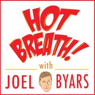Hot Breath! Podcast: Your Weekly Guide to Comedy Mastery