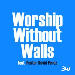 Worship Without Walls