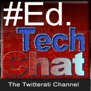 #EdTech Chat Radio