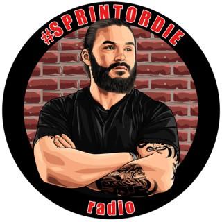 #SPRINTORDIE radio