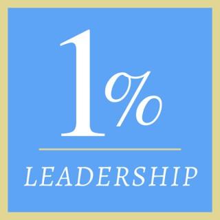 1% Leadership Podcast