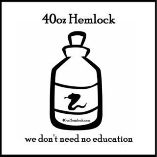 40oz Hemlock