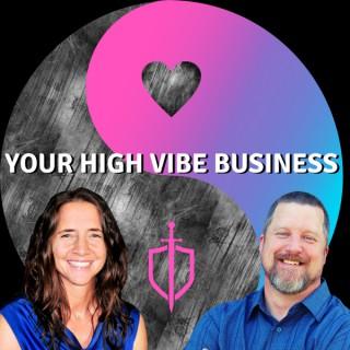 Your High Vibe Business