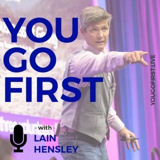 You Go First with Lain Hensley