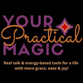 Your Practical Magic