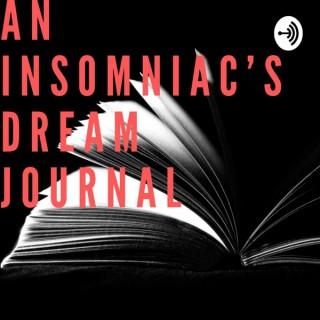 An Insomniac’s Dream Journal