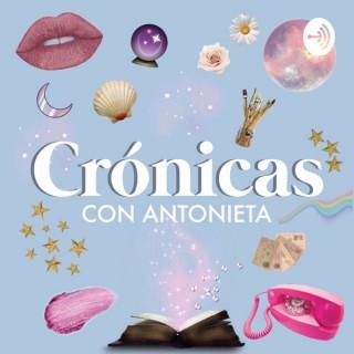 Crónicas con Antonieta