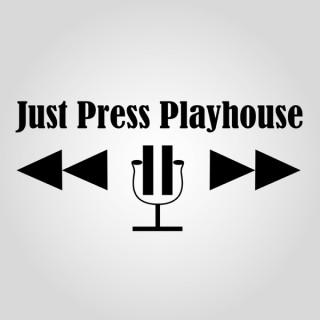 Just Press Playhouse