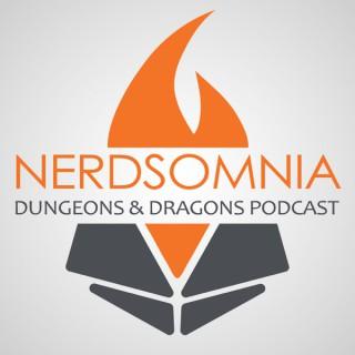 Nerdsomnia | Dungeons & Dragons Podcast
