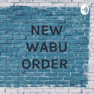 NEW WABU ORDER!!!