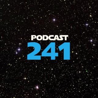 Podcast 241