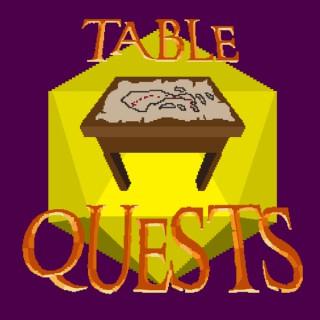 Table Quests