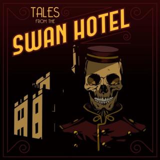 Tales From The Swan Hotel